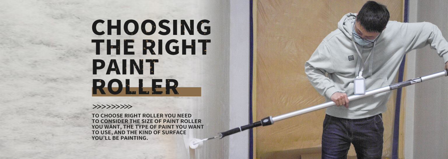 CHOOSING THE RIGHT PAINT ROLLER